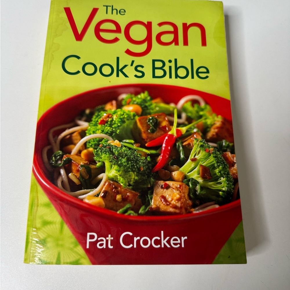The Vegan Cook's Bible Cookbook by Pat Crocker